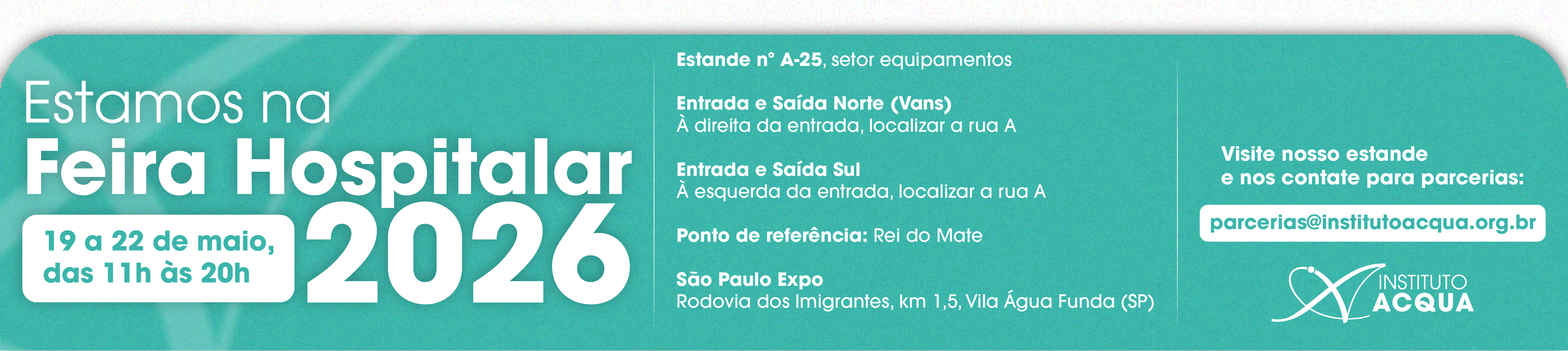 Feira Hospitalar 2026 - Instituto Acqua, estande A-25